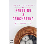 Load image into Gallery viewer, Ebook: Tips &amp; Tutorials For Knitting Crocheting
