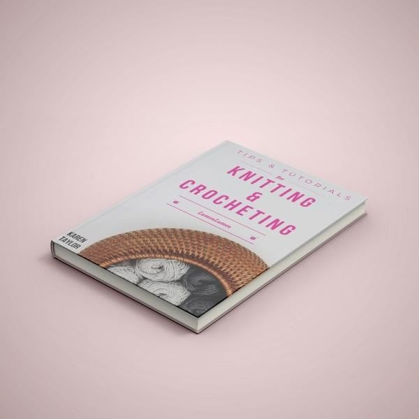 eBook: Tips & Tutorials for Knitting & Crocheting